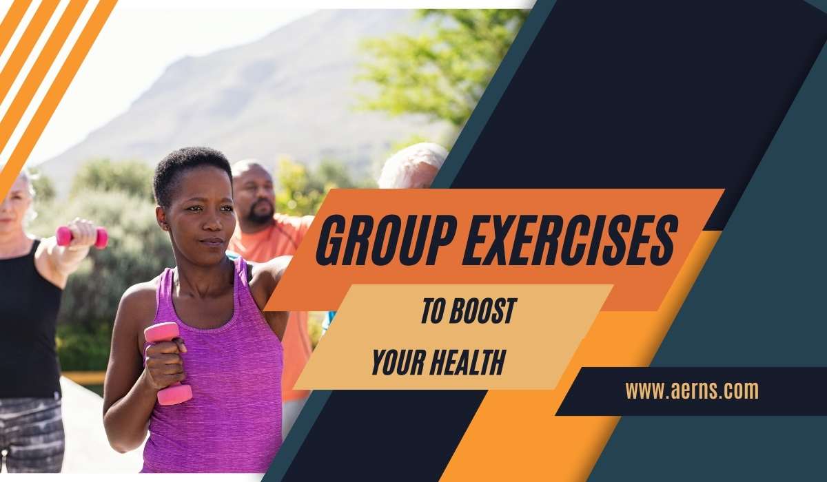 Group Exercises to Boost Your Health