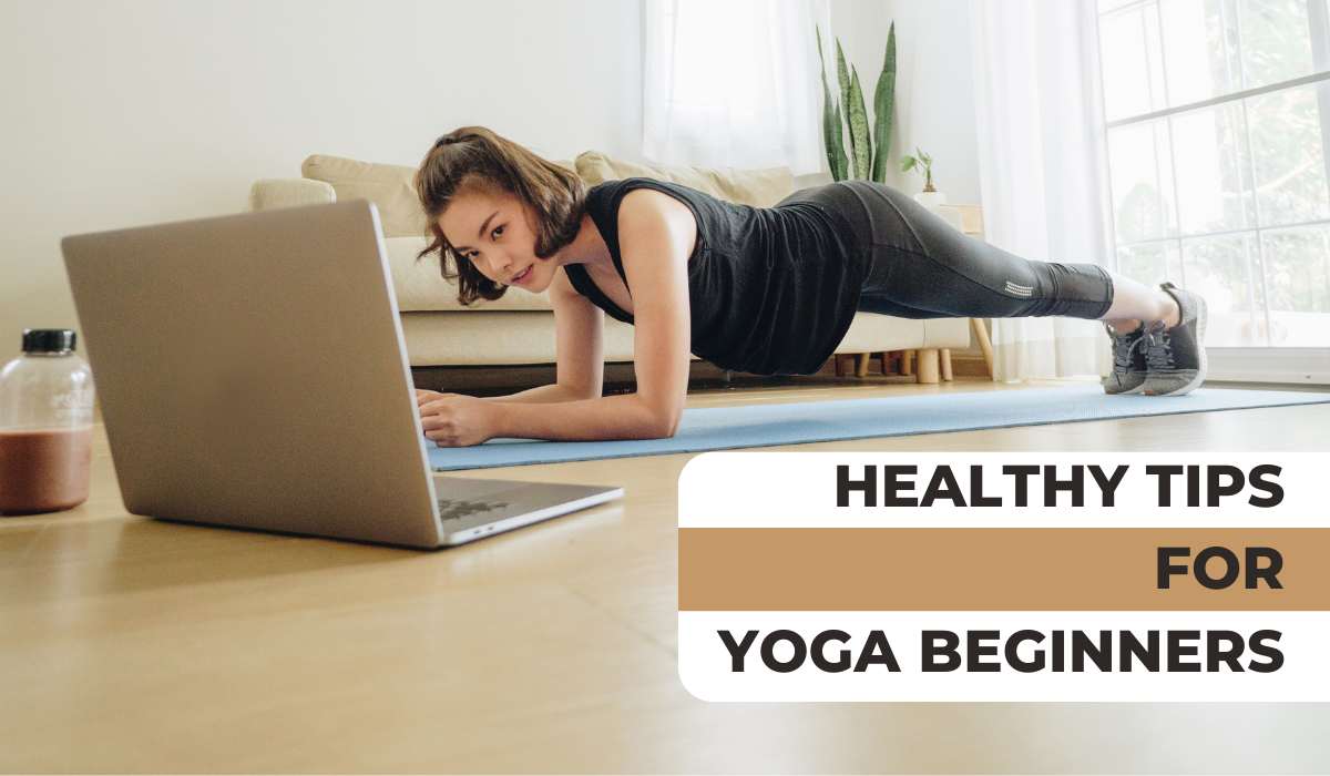 Healthy Tips for Yoga Beginners