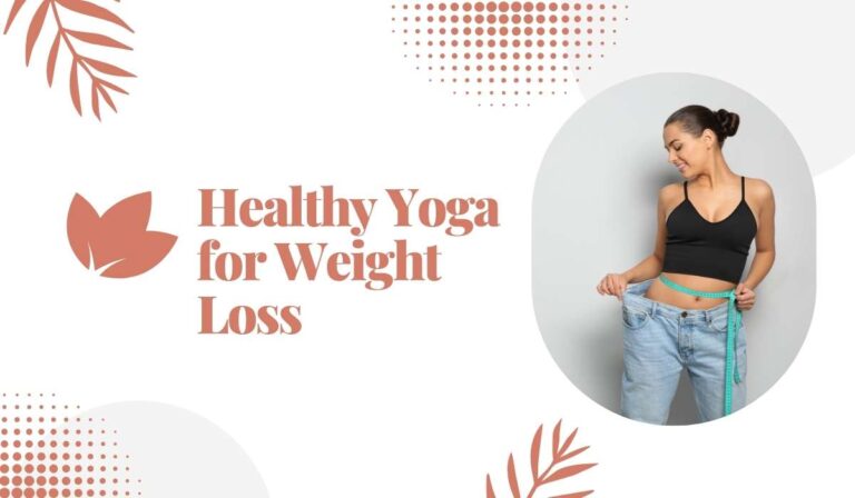 Healthy Yoga for Weight Loss